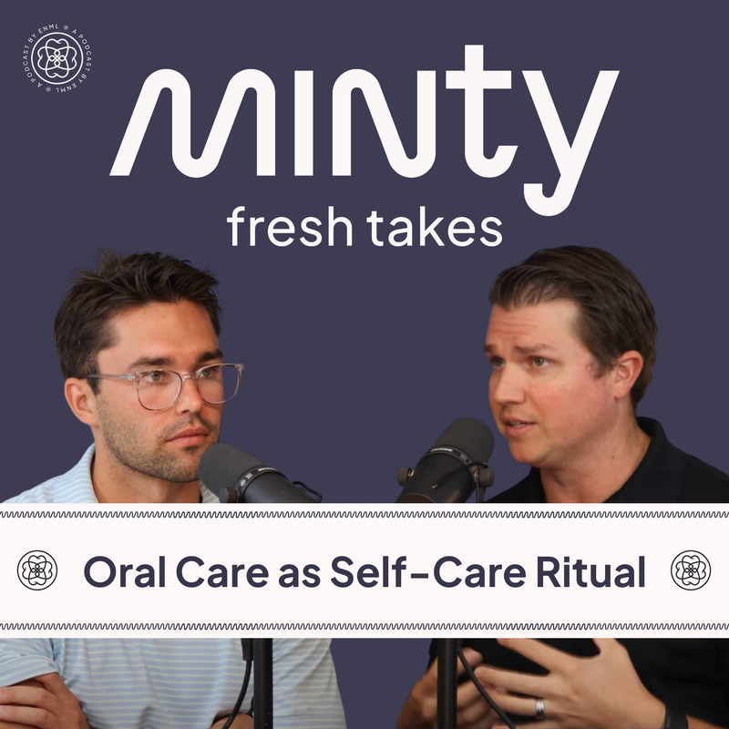 From Routine to Ritual: How Enamel Makes Oral Care a Self-Care Practice